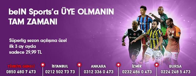 beIN Sports Süper Lig Kampanyaları Fiyat Listesi